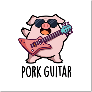 Pork Guitar Cute Rock Guitar Pig Pun Posters and Art